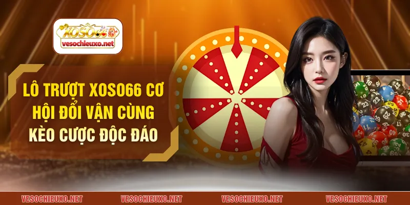 lô trượt XOSO66